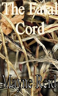 The Fatal Cord [ePUB]